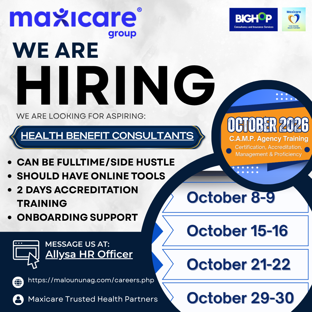 HIRING: MAXICARE HEALTH BENEFIT CONSULTANTS